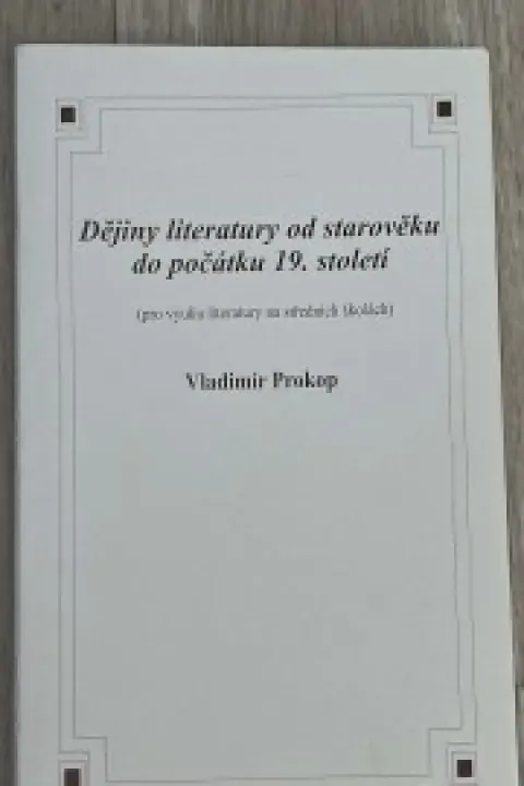 Dějiny literatury od starověku do počátku 19. století