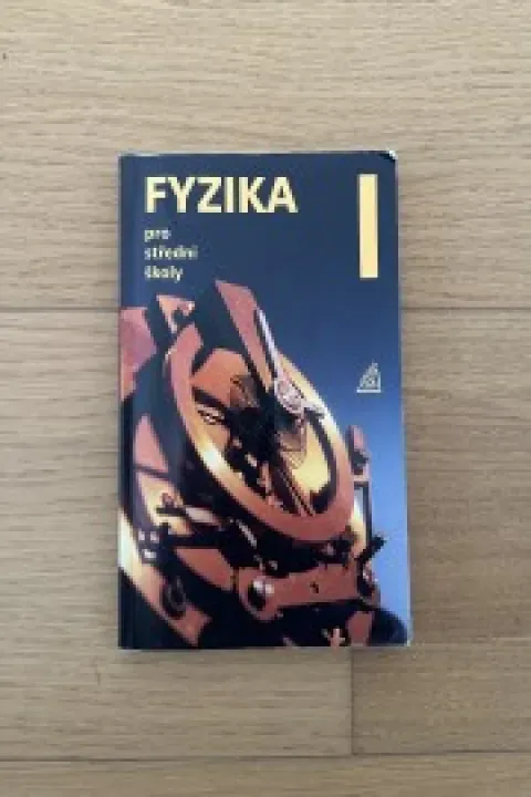 Fyzika pro střední školy 1.díl (přepracované vydání s CD)