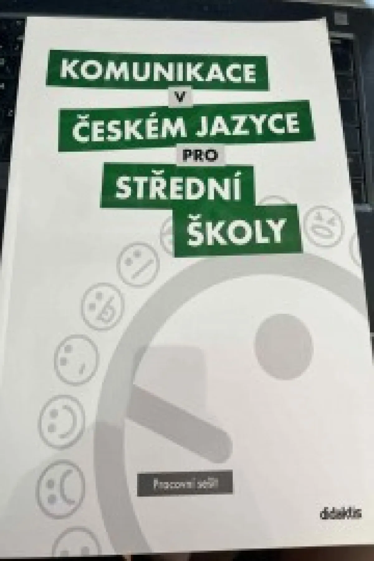 Komunikace v českém jazyce pro střední školy - Pracovní sešit 