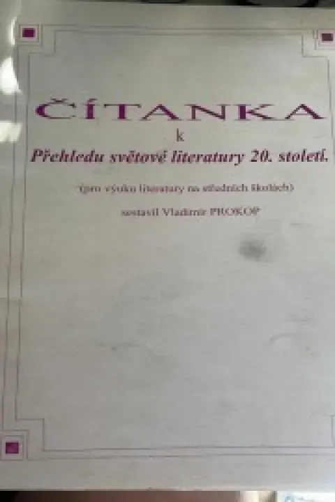 Čítanka k Přehledu světové literatury 20. století - Vladimír Prokop