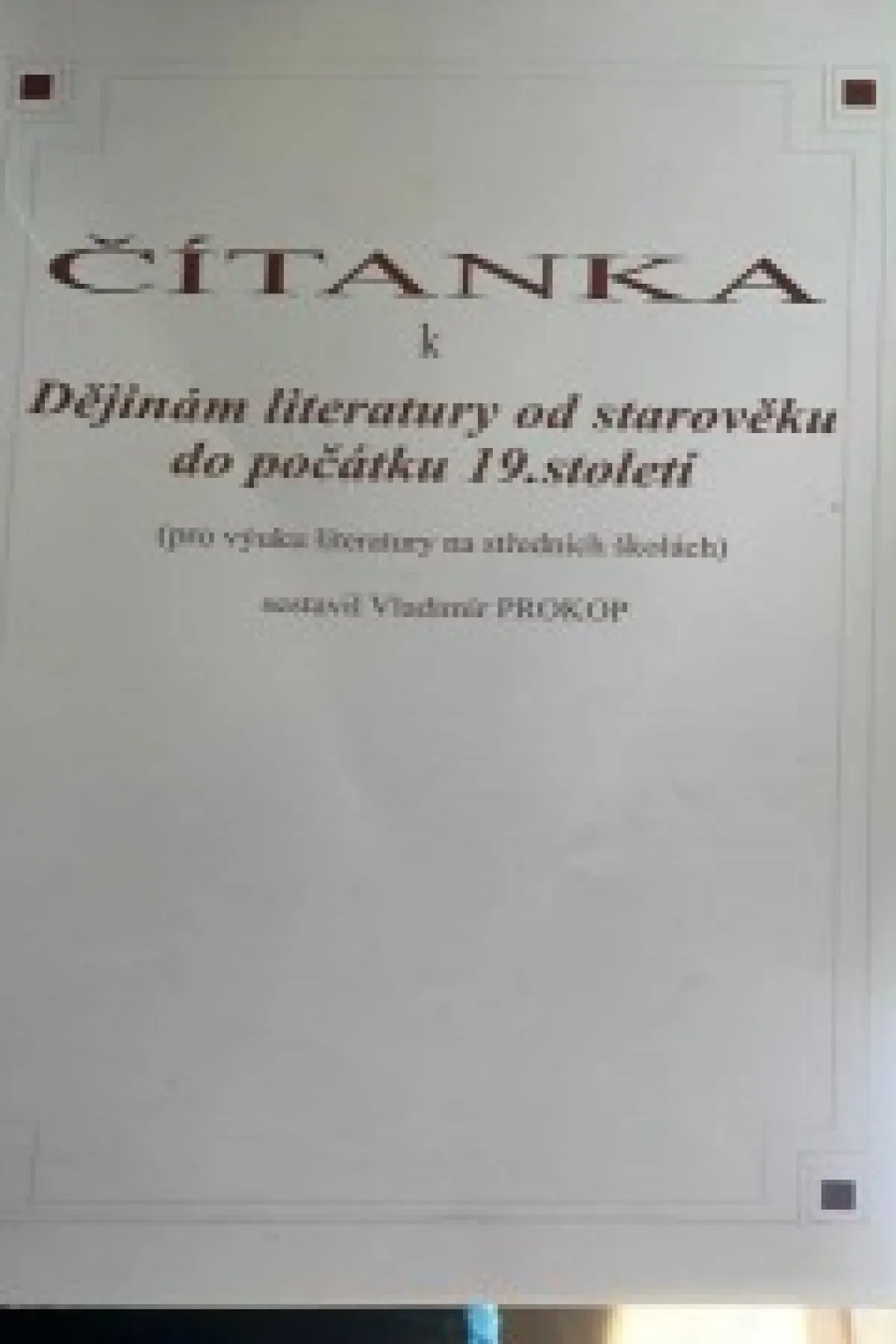 Čítanka k Dějinám literatury od starověku do počátku 19. století - Vladimír Prokop