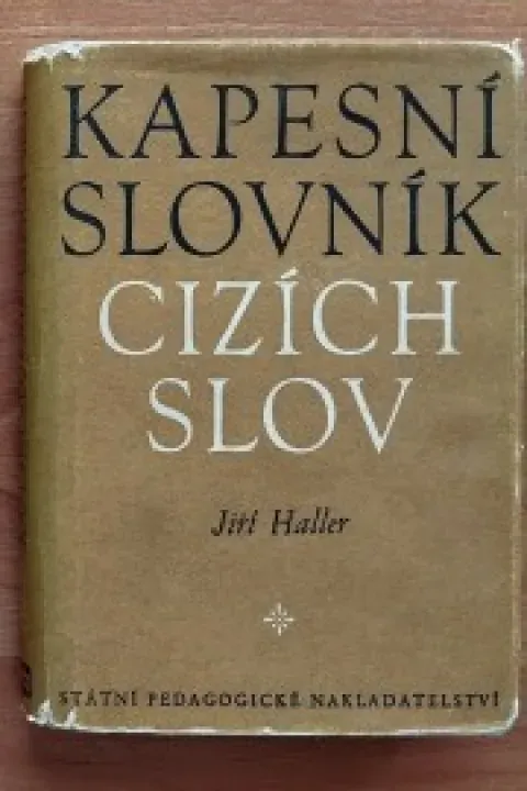 Kapesní slovník cizích slov. Vydáno 1954. 