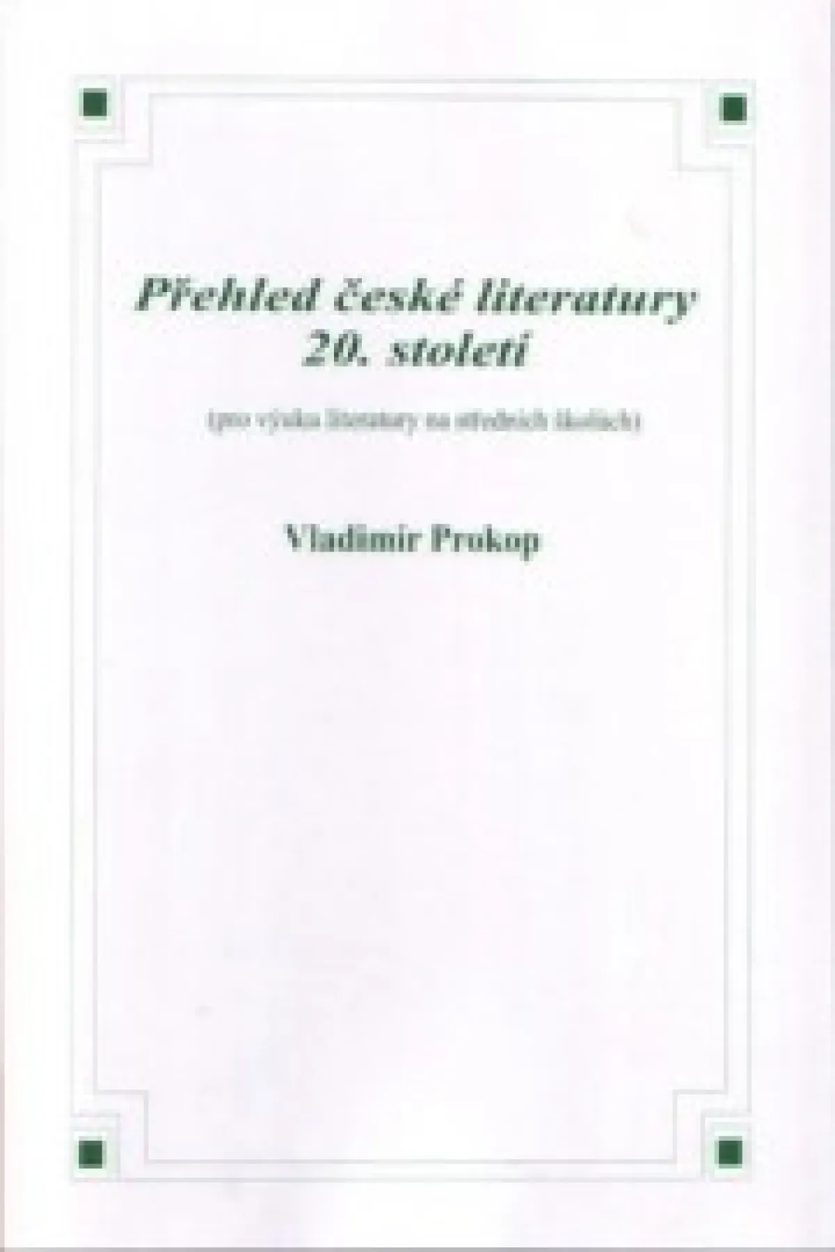 Přehled české literatury 20.st