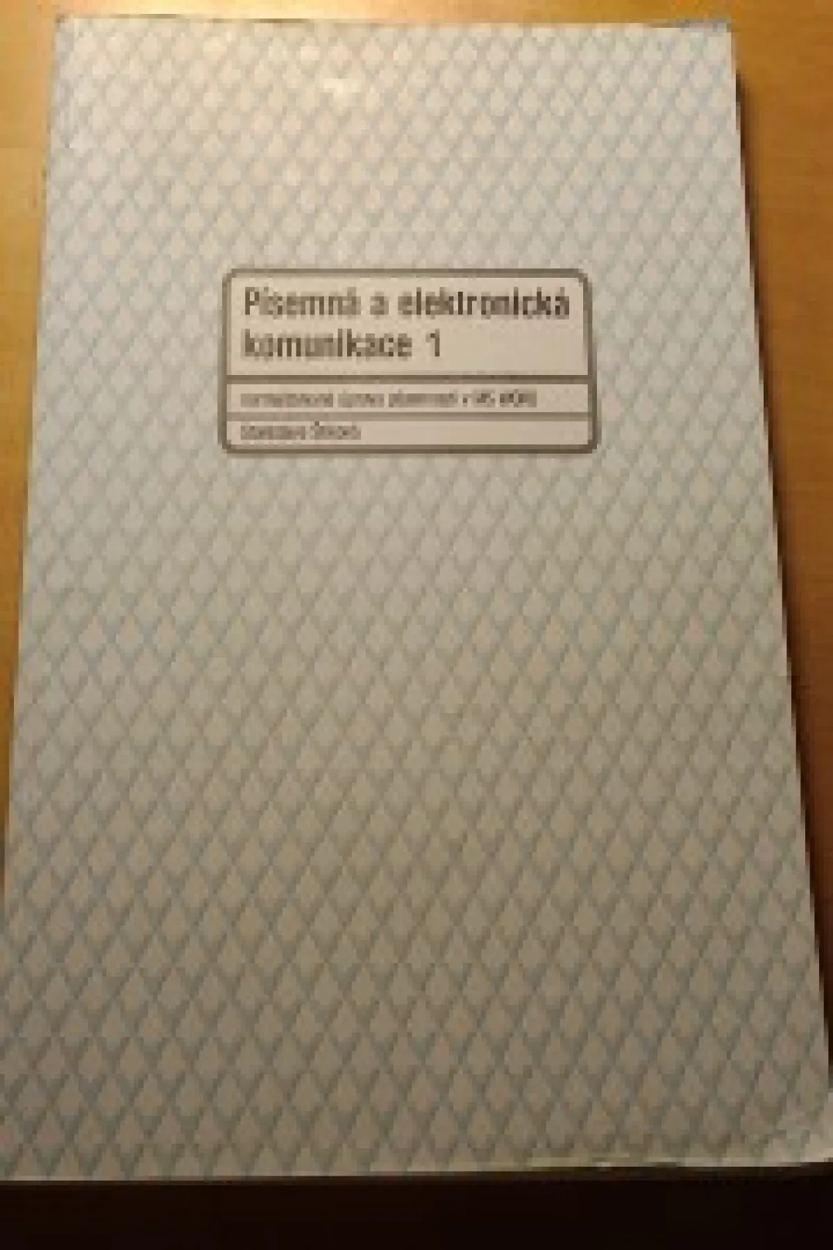 Písemná a elektronická komunikace 1
