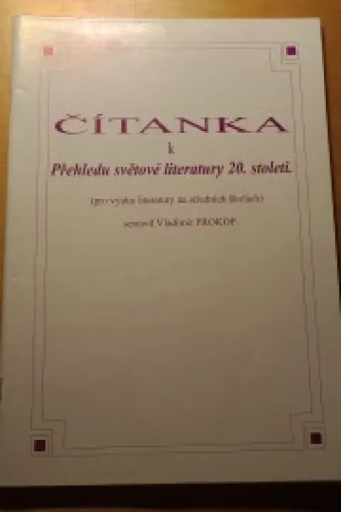 Čítanka k přehledu světové literatury 20. století
