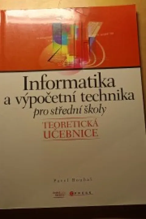 Informatika a výpočetní technika teoretická učebnice