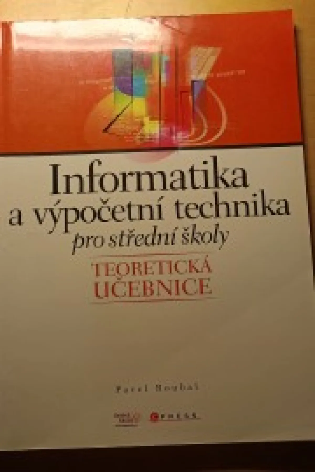 Informatika a výpočetní technika teoretická učebnice