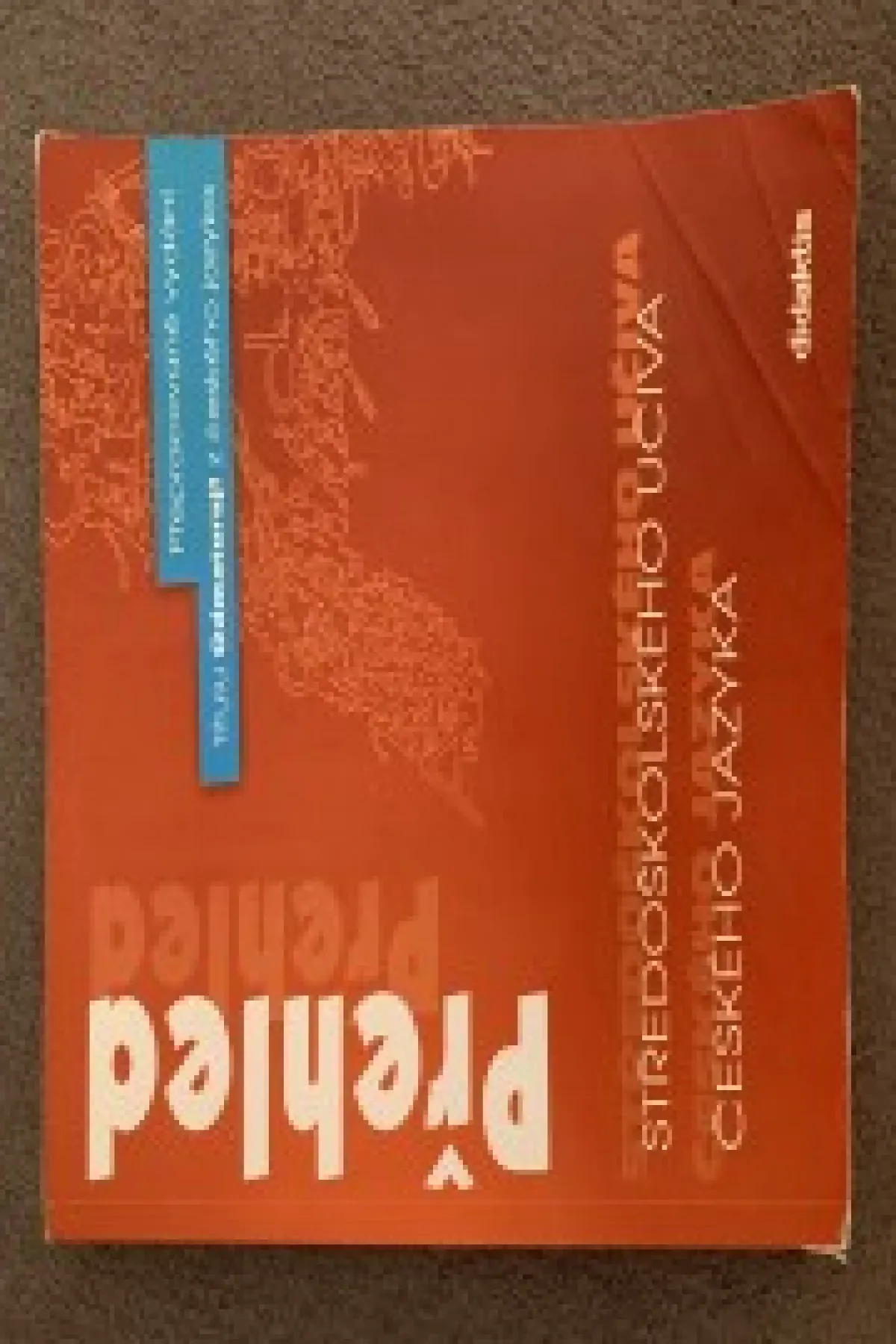 Přehled středoškolského učiva českého jazyka - učebnice 