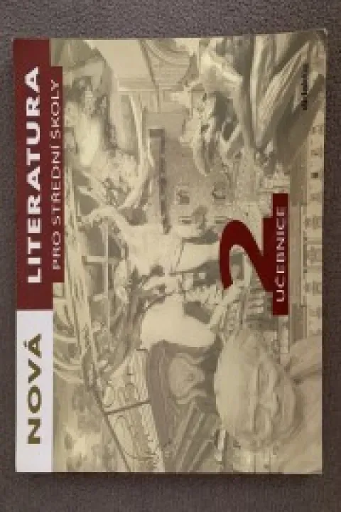 Nová literatura pro střední školy 2 učebnice