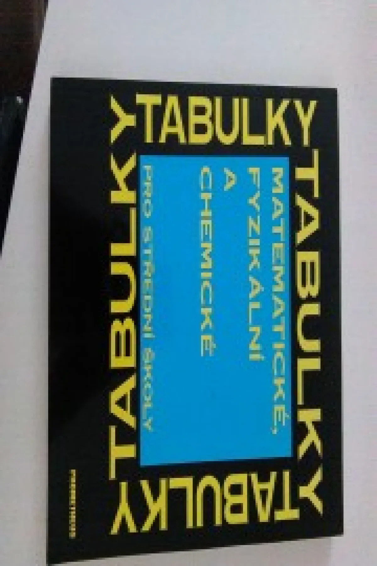 Tabulky matematické,fyzikální a chemické pro SŠ