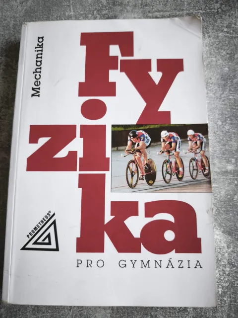Fyzika pro gymnázia - Mechanika