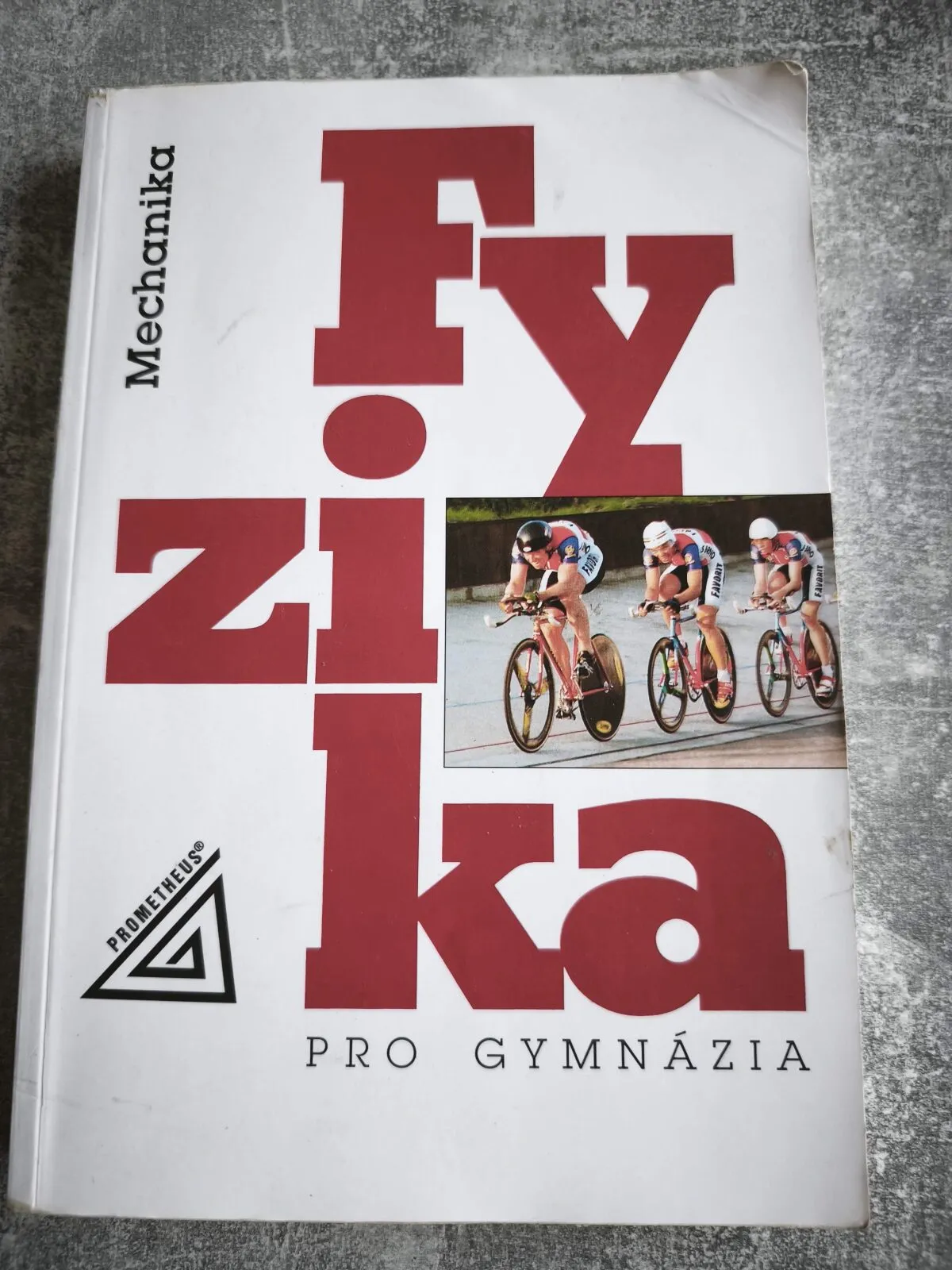 Fyzika pro gymnázia - Mechanika