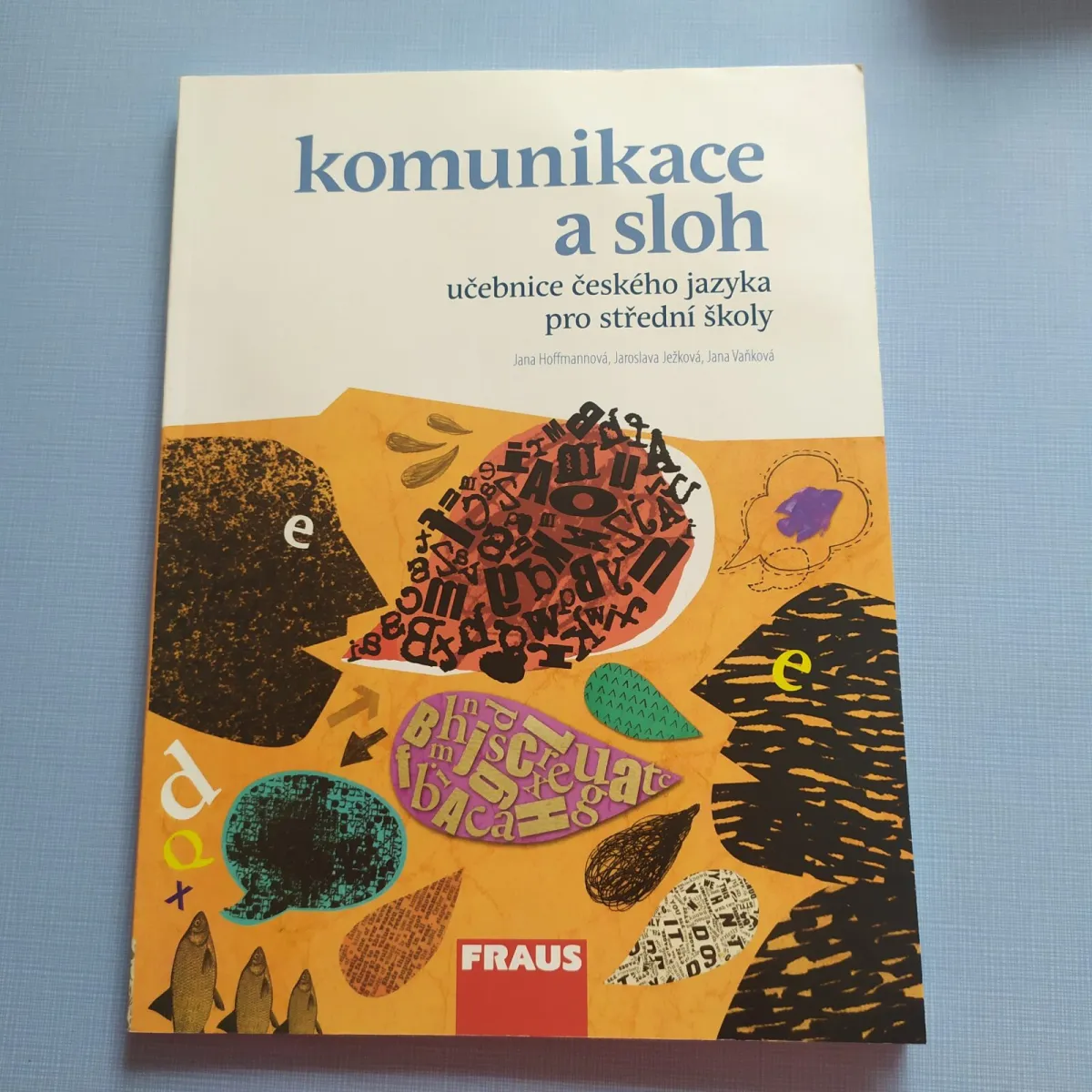 Český jazyk pro střední školy - Komunikace a sloh