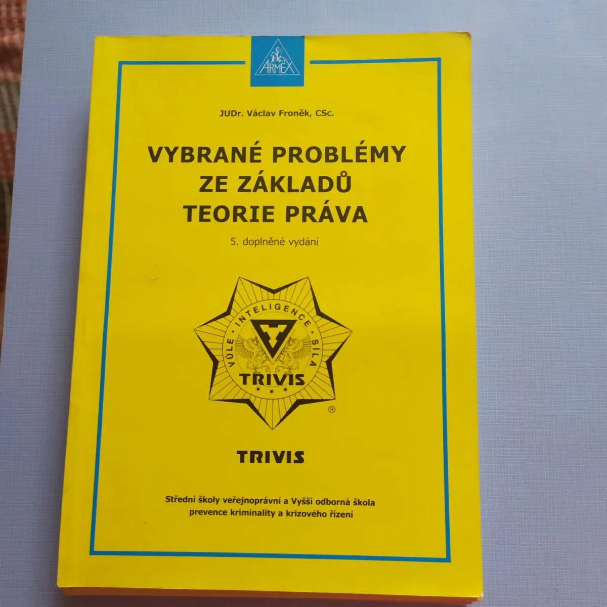 Vybrané problémy ze základu teorie práva Trivis