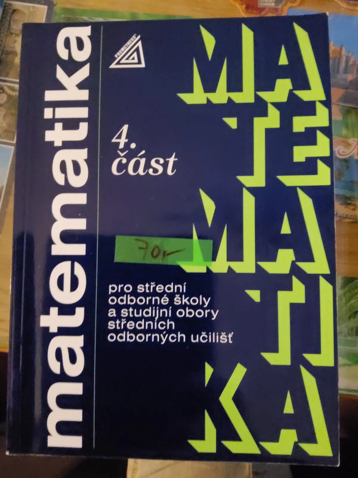 Matematika 4 .část  pro sš