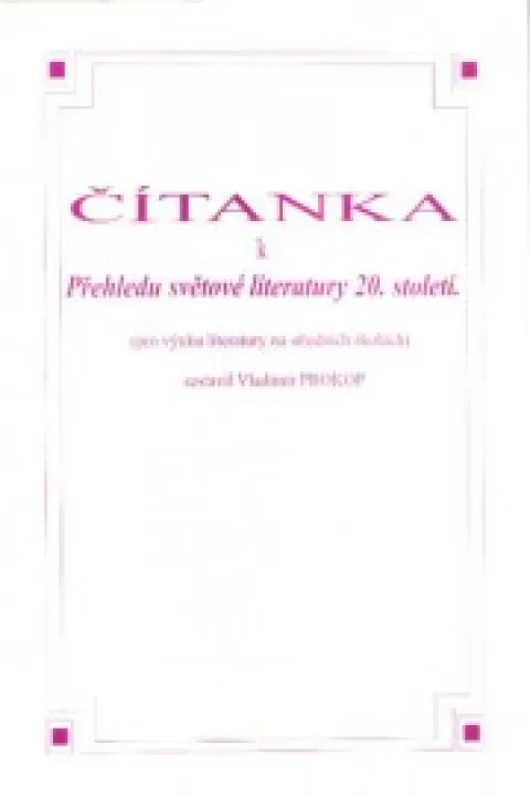 Čítanka k přehledu světové literatury 20st