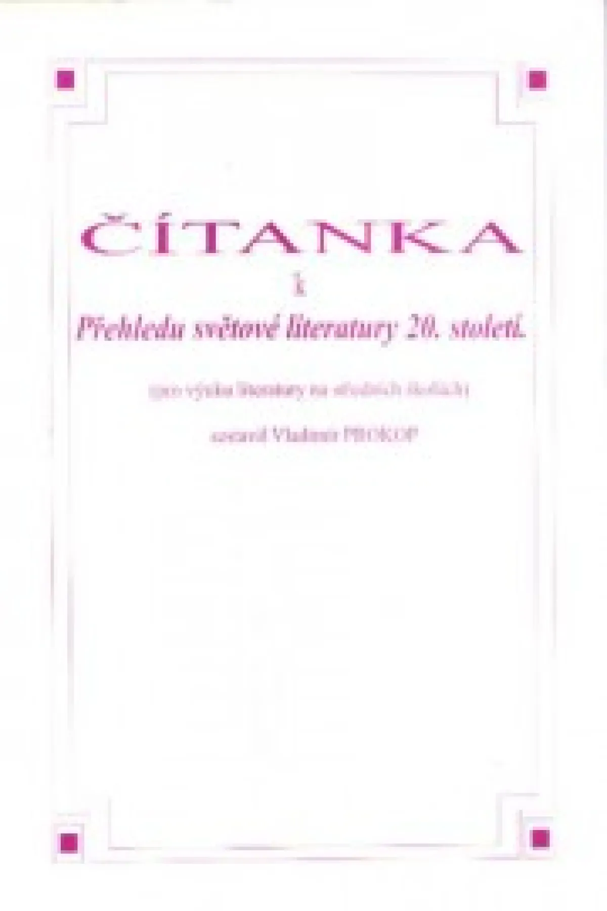 Čítanka k přehledu světové literatury 20st