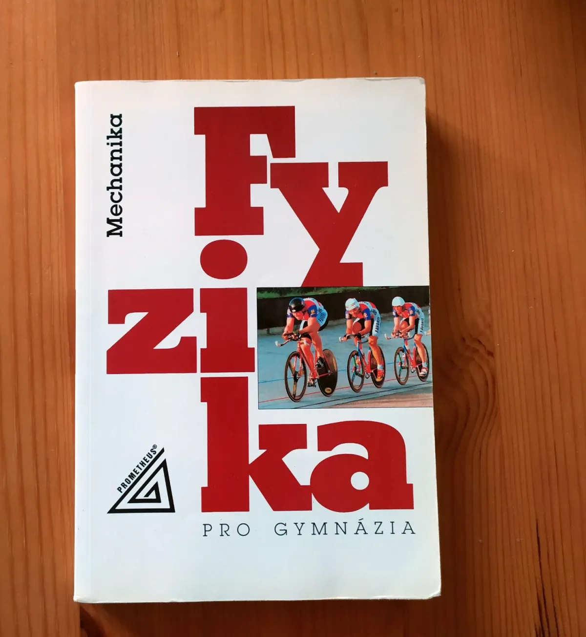 Fyzika pro gymnázia - Mechanika
