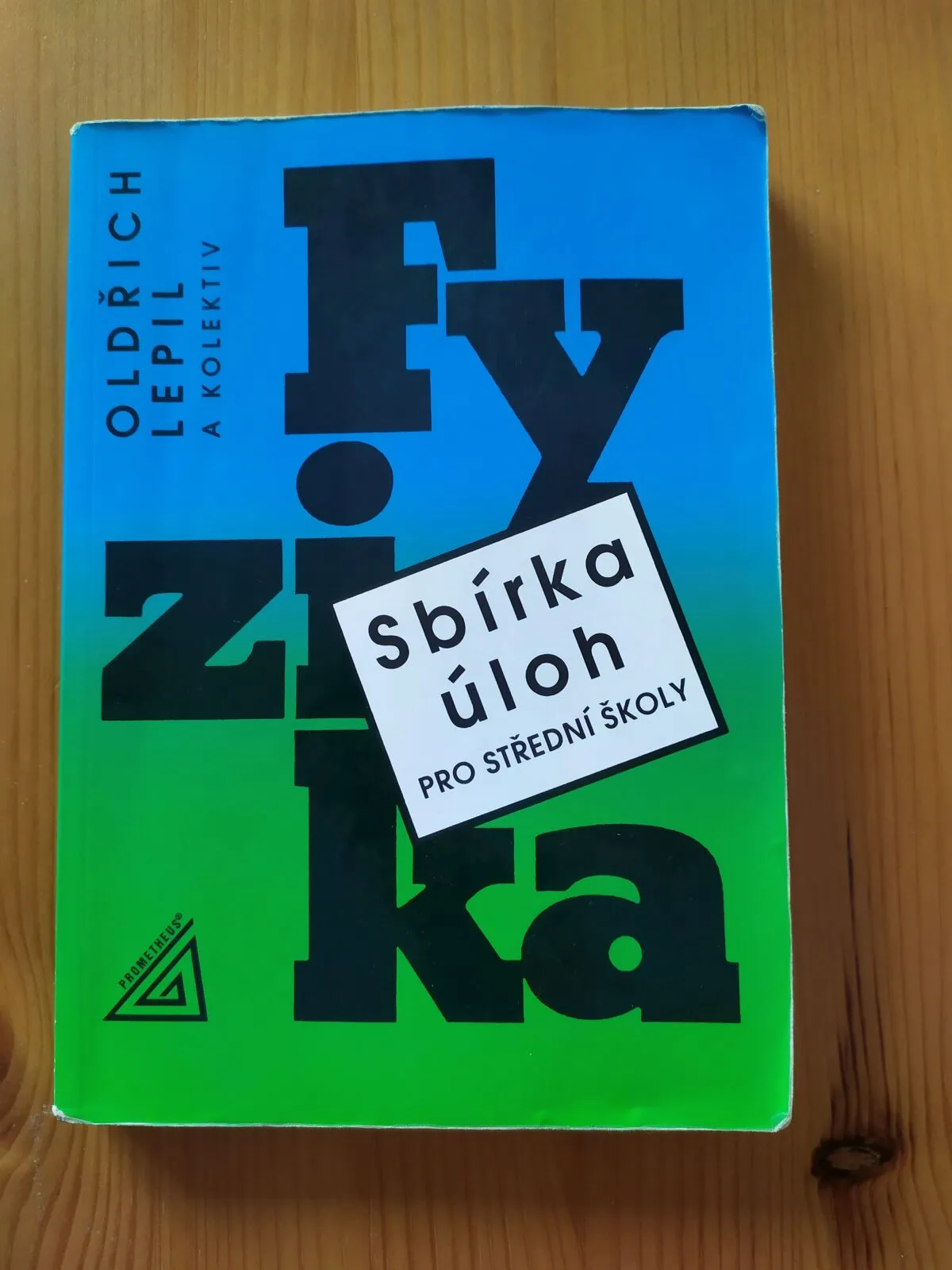 Fyzika - Sbírka úloh pro střední školy