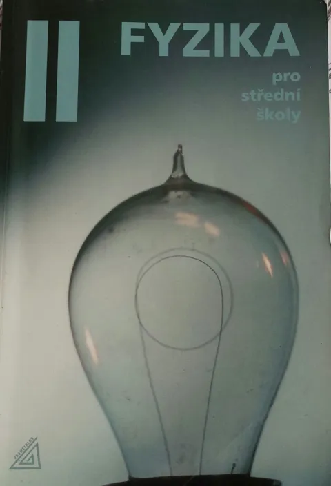 Fyzika II pro stredni skoly
