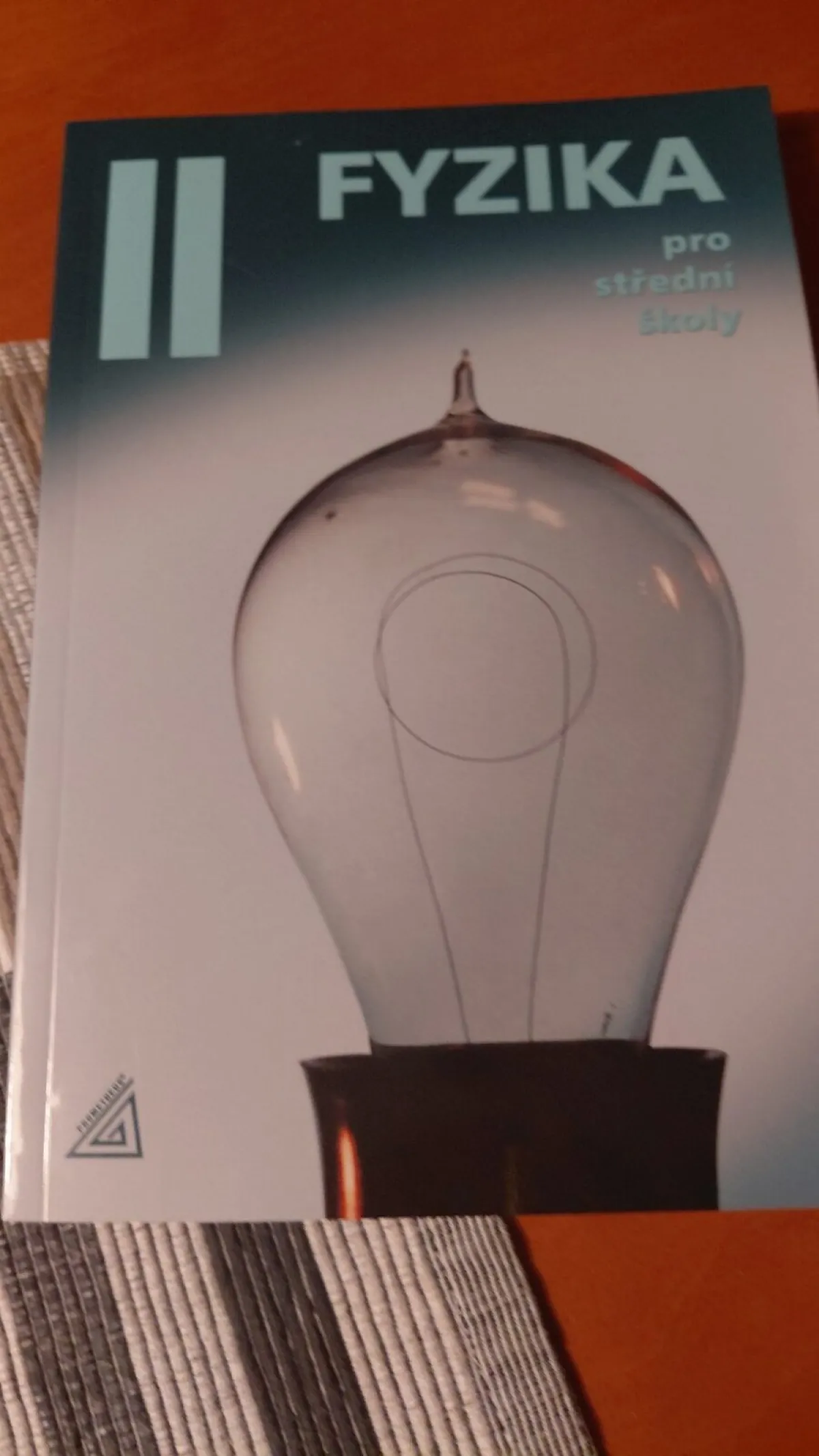 Fyzika pro střední školy 2.díl (přepracované vydání s CD)