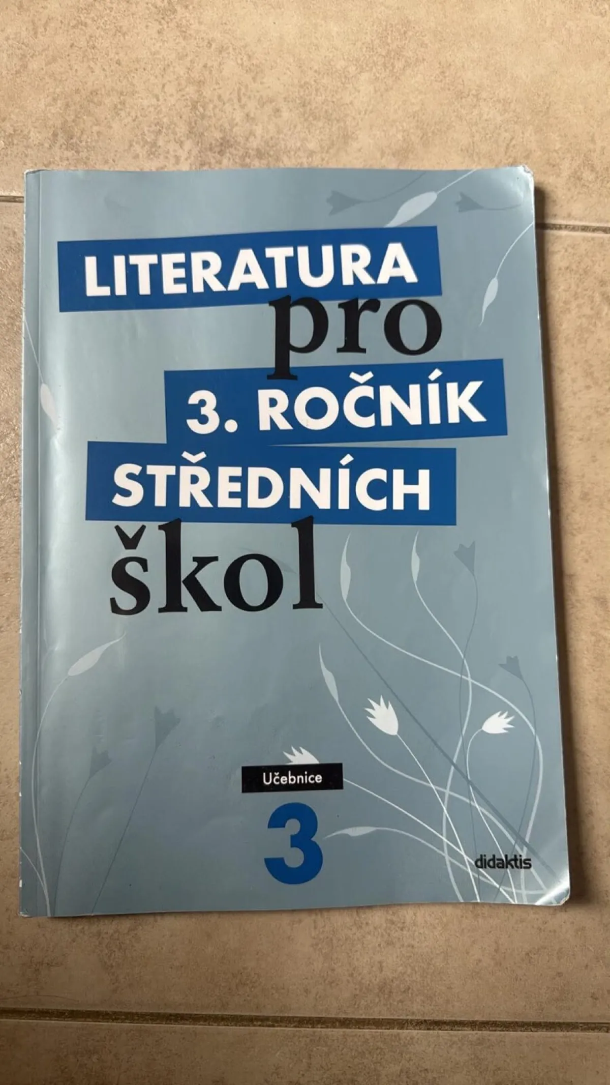 Literatura pro 3. ročník sš učebnice