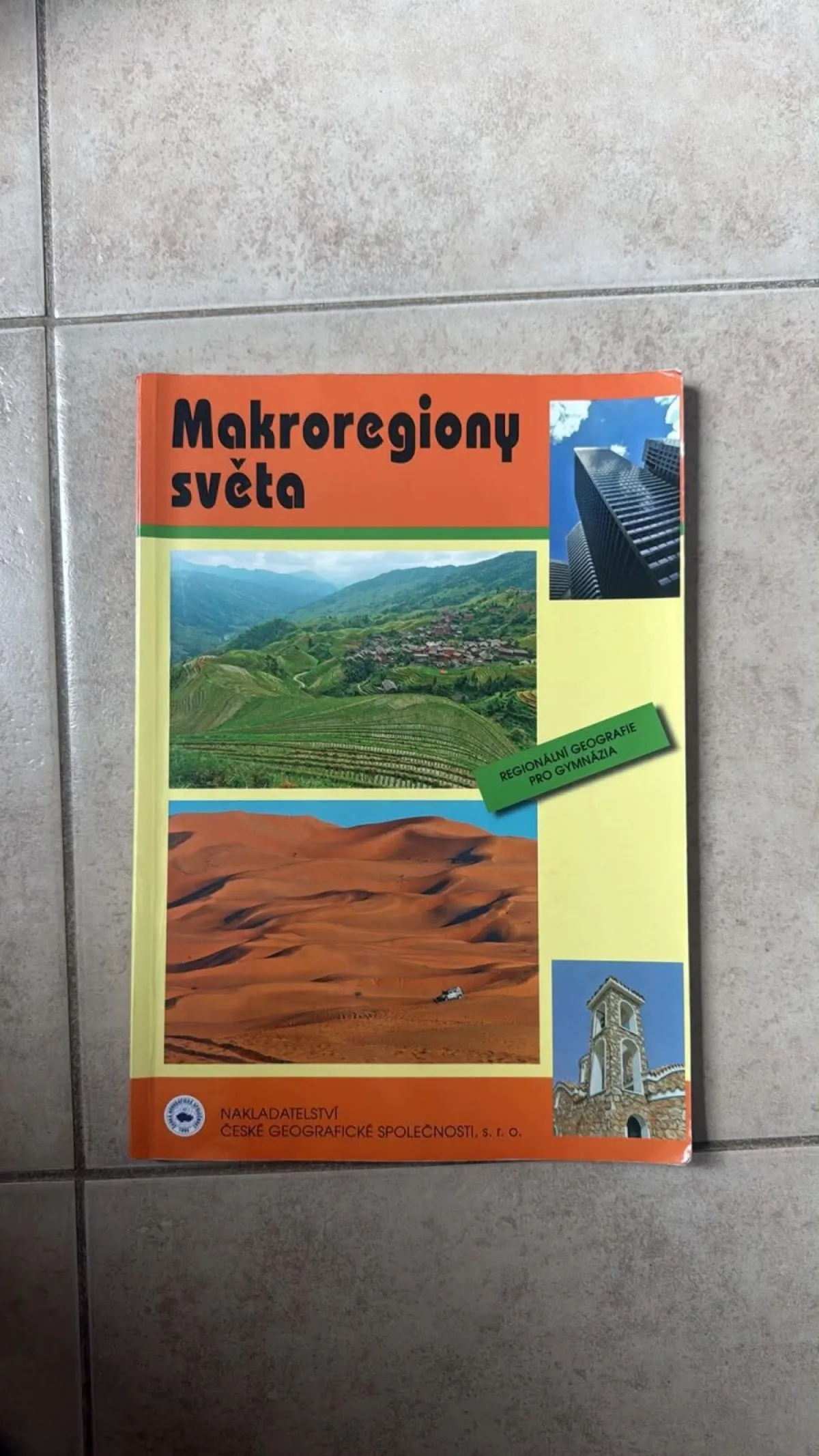 Makroregiony světa - Regionální geografie pro gymnázia