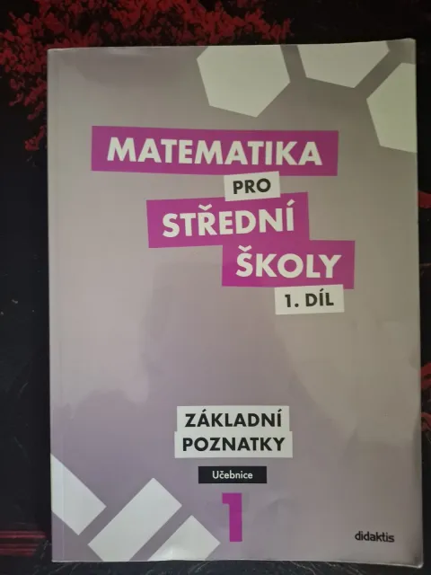 Matematika pro sš. 1. Díl