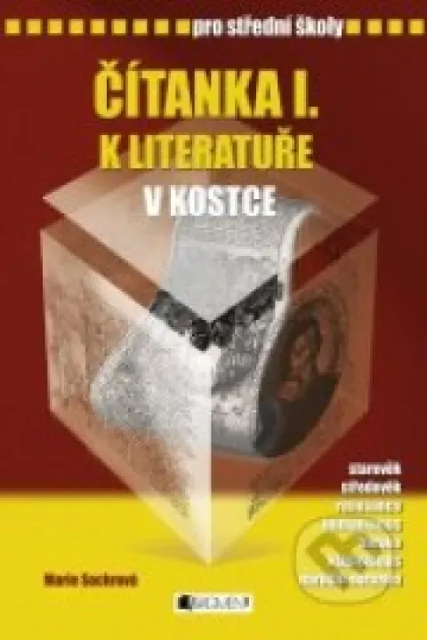 Čítanka I. k Literatuře v kostce pro střední školy