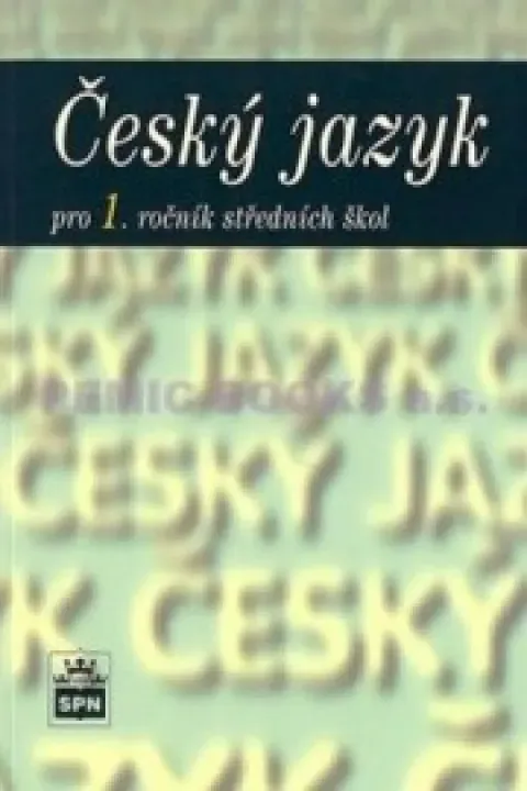 Český jazyk pro 1.ročník SOŠ