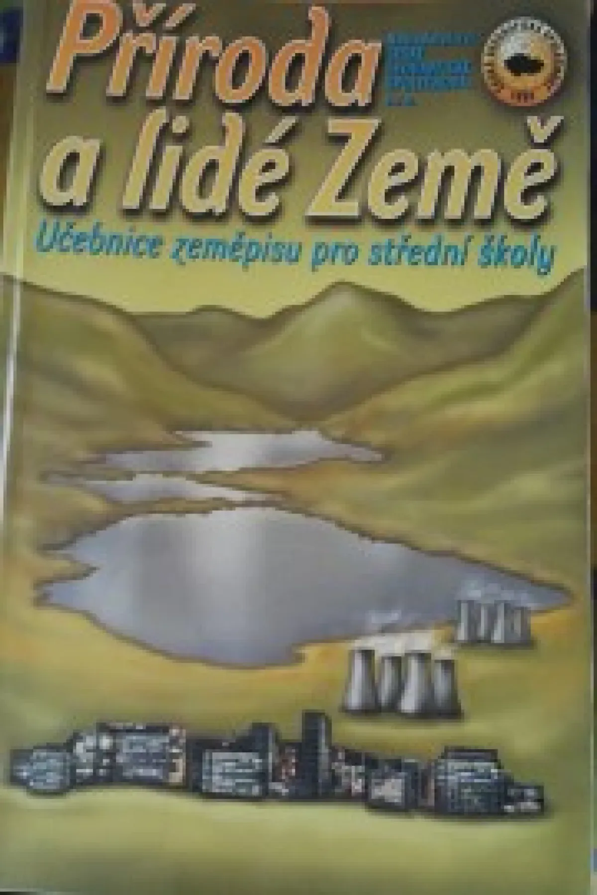 Příroda a lidé Země učebnice zeměpisu pro střední školy