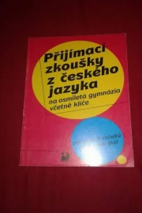 Přijímací zkoušky z českého jazyka 