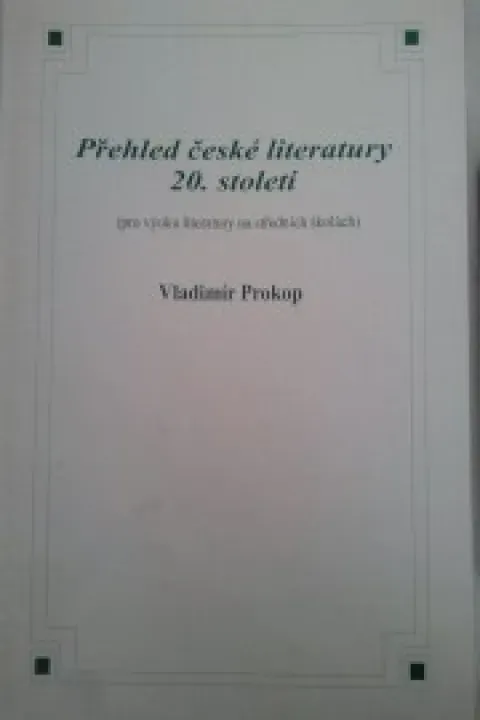 Přehled české literatury 20. století