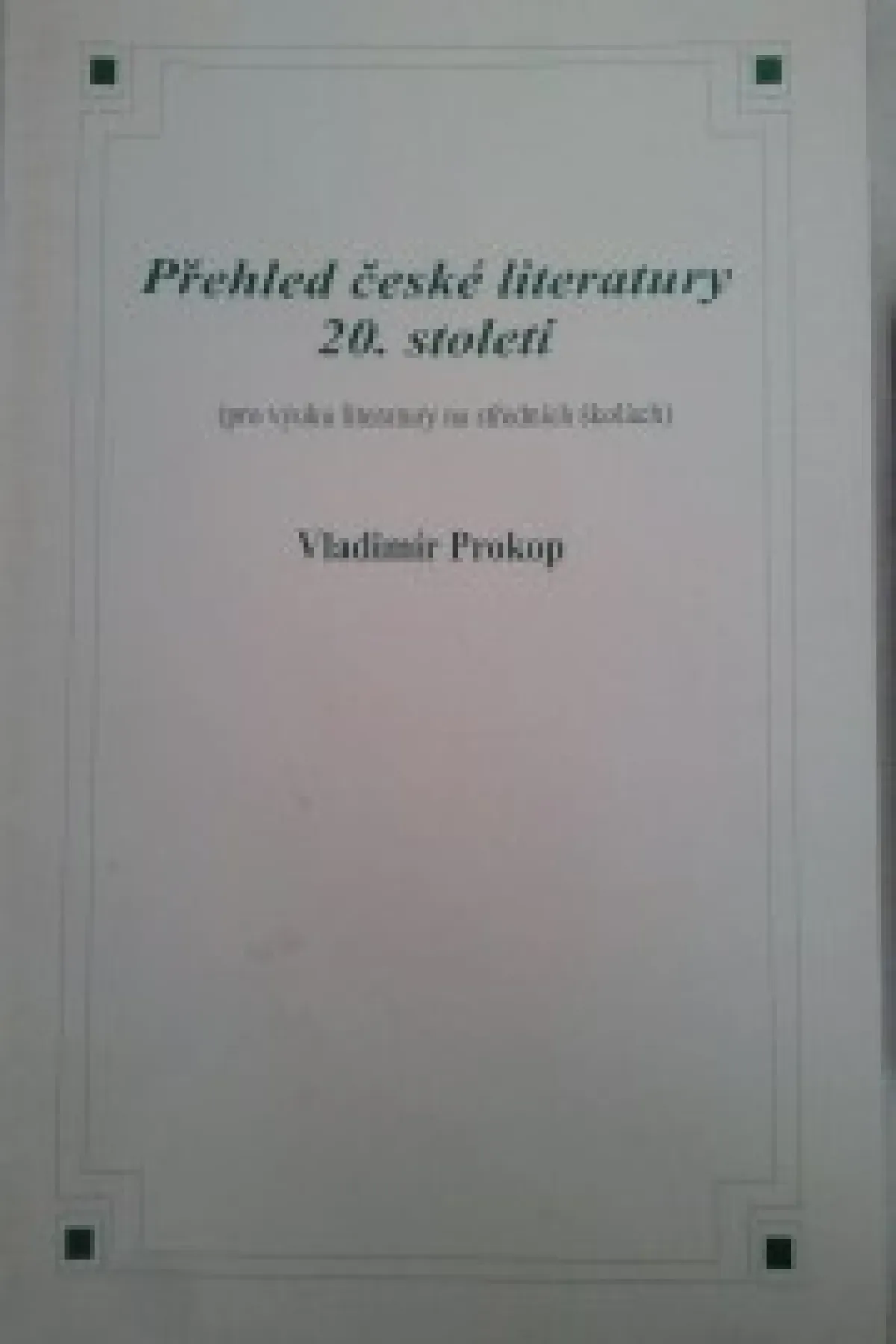 Přehled české literatury 20. století
