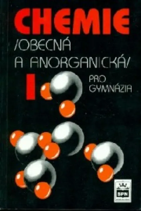 Chemie 1 Obecná a anorganická