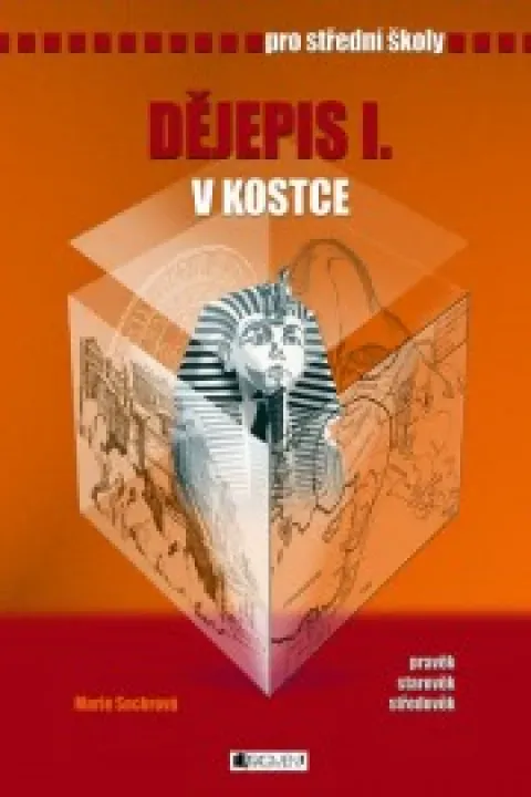 Dějepis I. v kostce