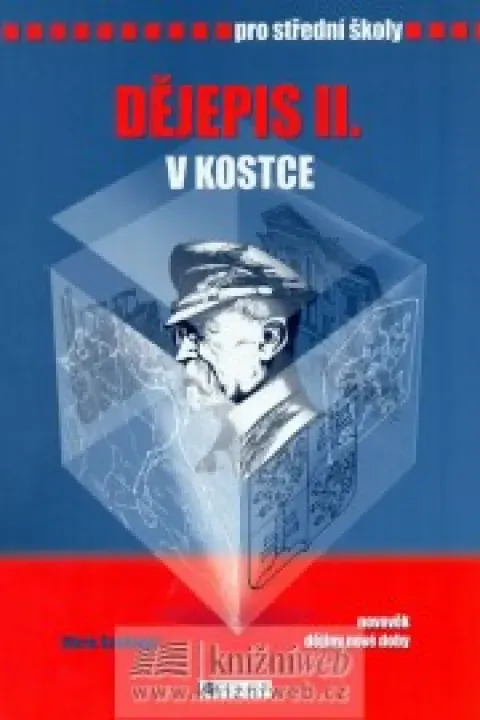 Dějepis II. v kostce