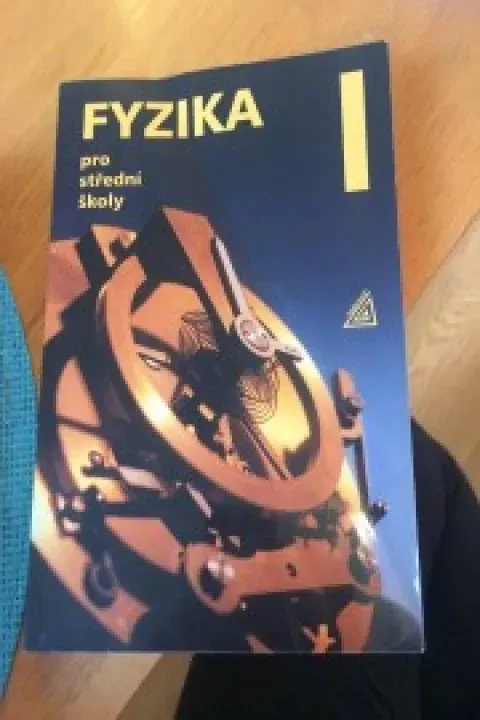 Fyzika 1 pro střední školy