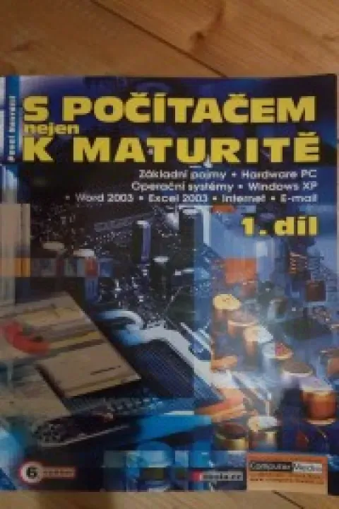 S počítačem nejen k maturitě - Pavel Navrátil
