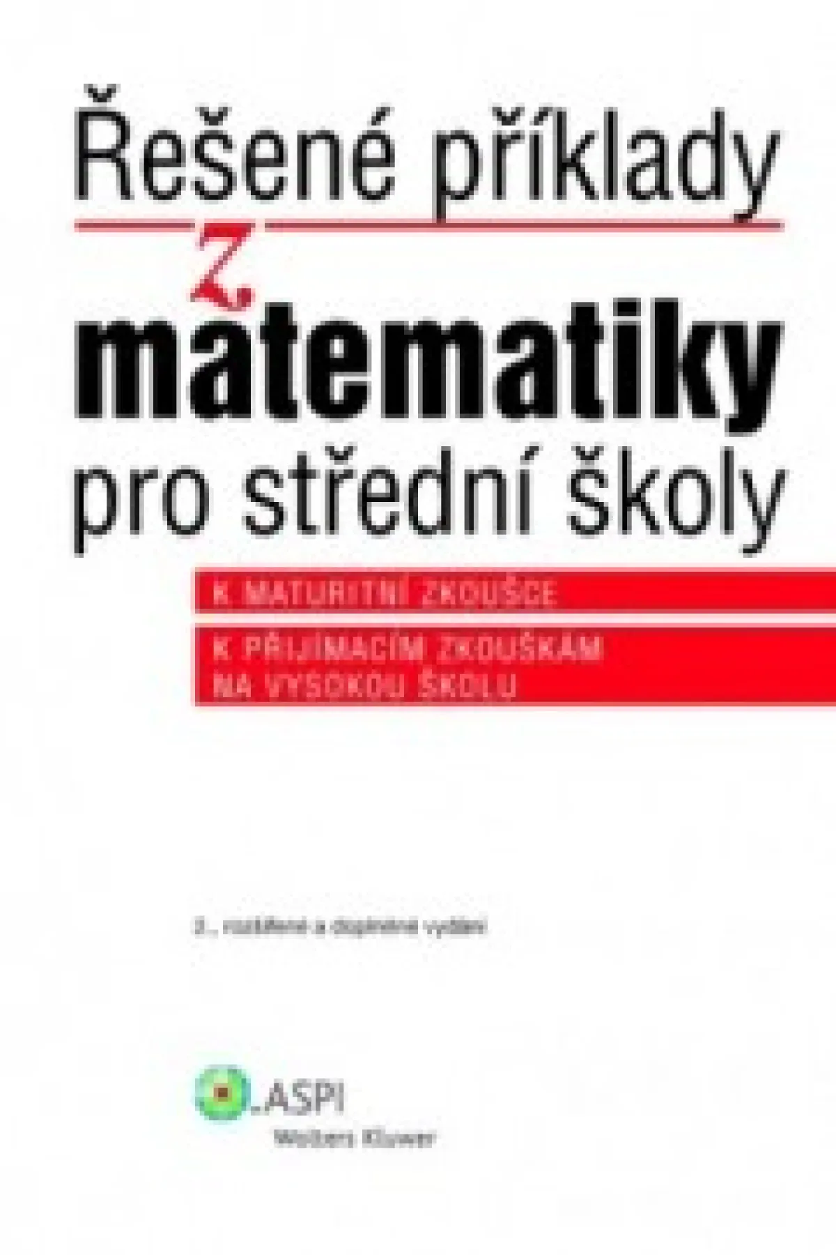 Řešené příklady z matematiky pro SŠ