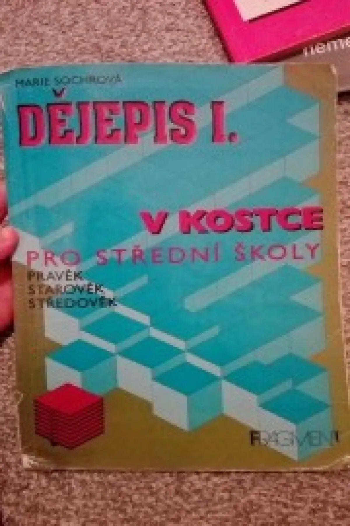 Dějepis 1 v kostce pro střední školy