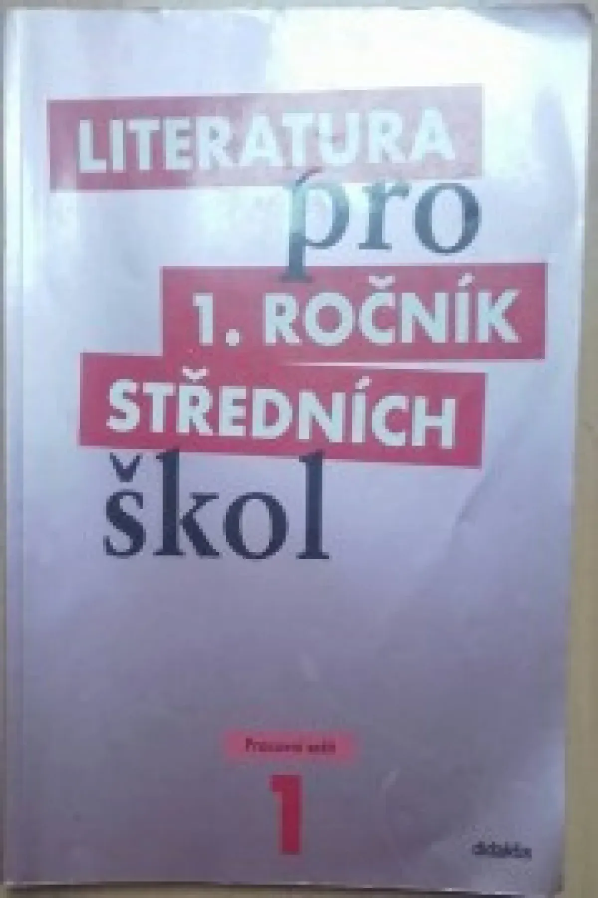 literatura pro 1.ročník středních škol -pracovní sešit