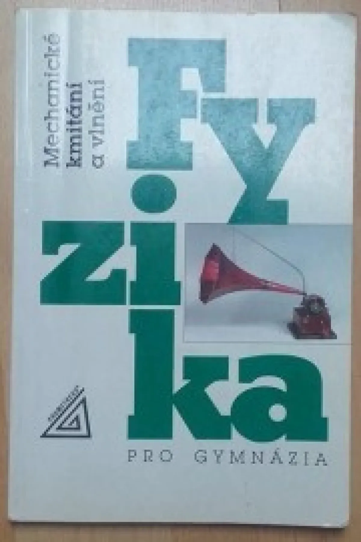 fyzika- mechanické kmitání a vlnění 