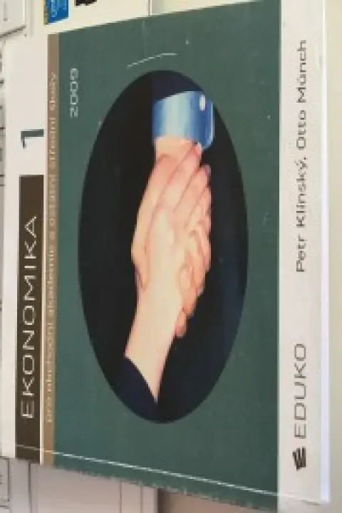 Ekonomika pro obchodní akademie a ostatní střední školy 1; Petr Klínský, Otto Münch; EDUKO 2009