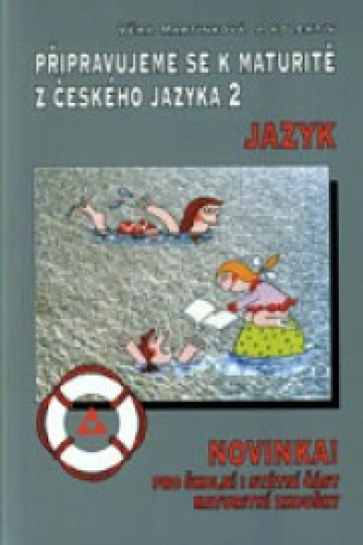 Připravujeme se k maturitě z českého jazyka 2: Jazyk