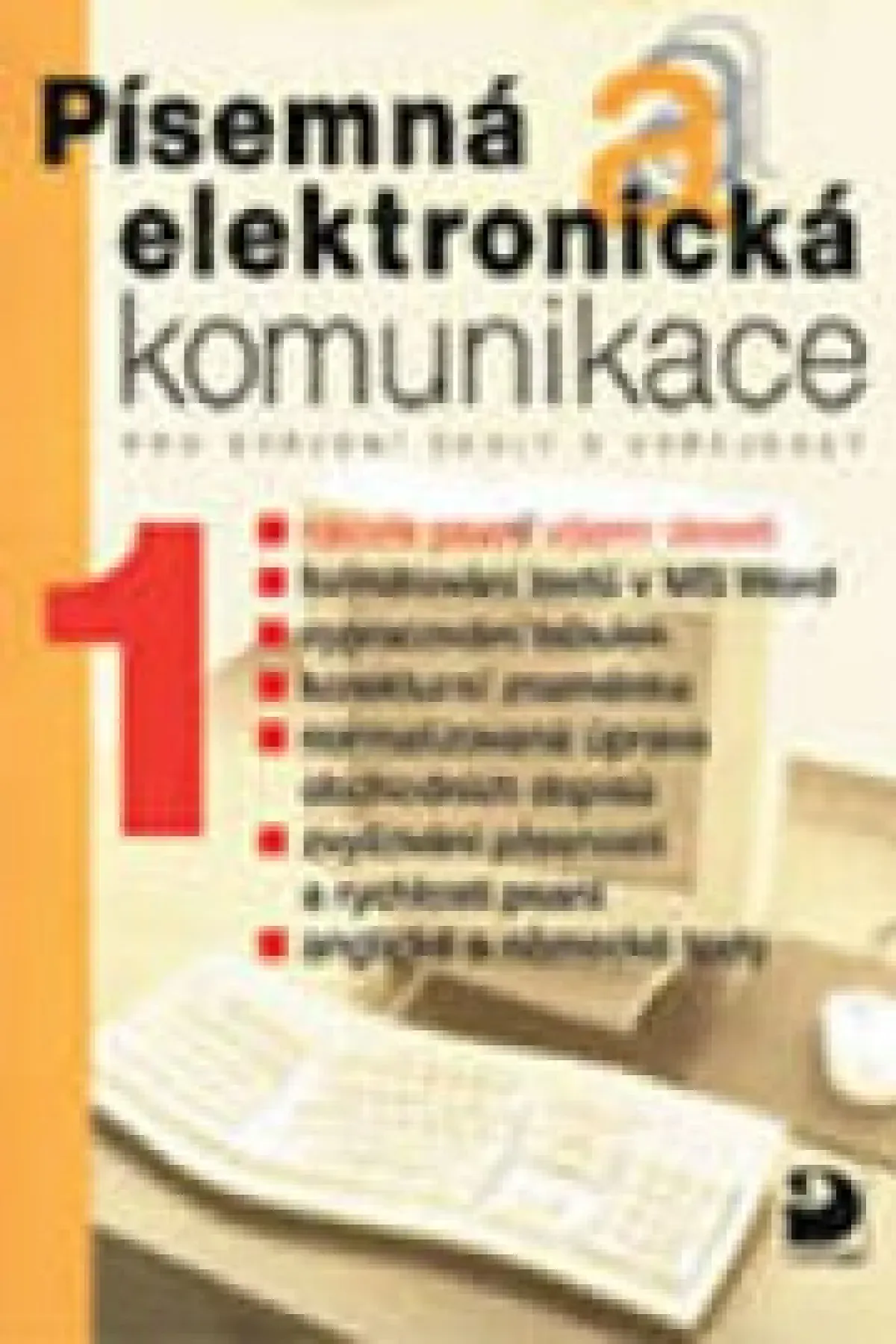 Písemná a elektronická komunikace 1 pro SŠ
