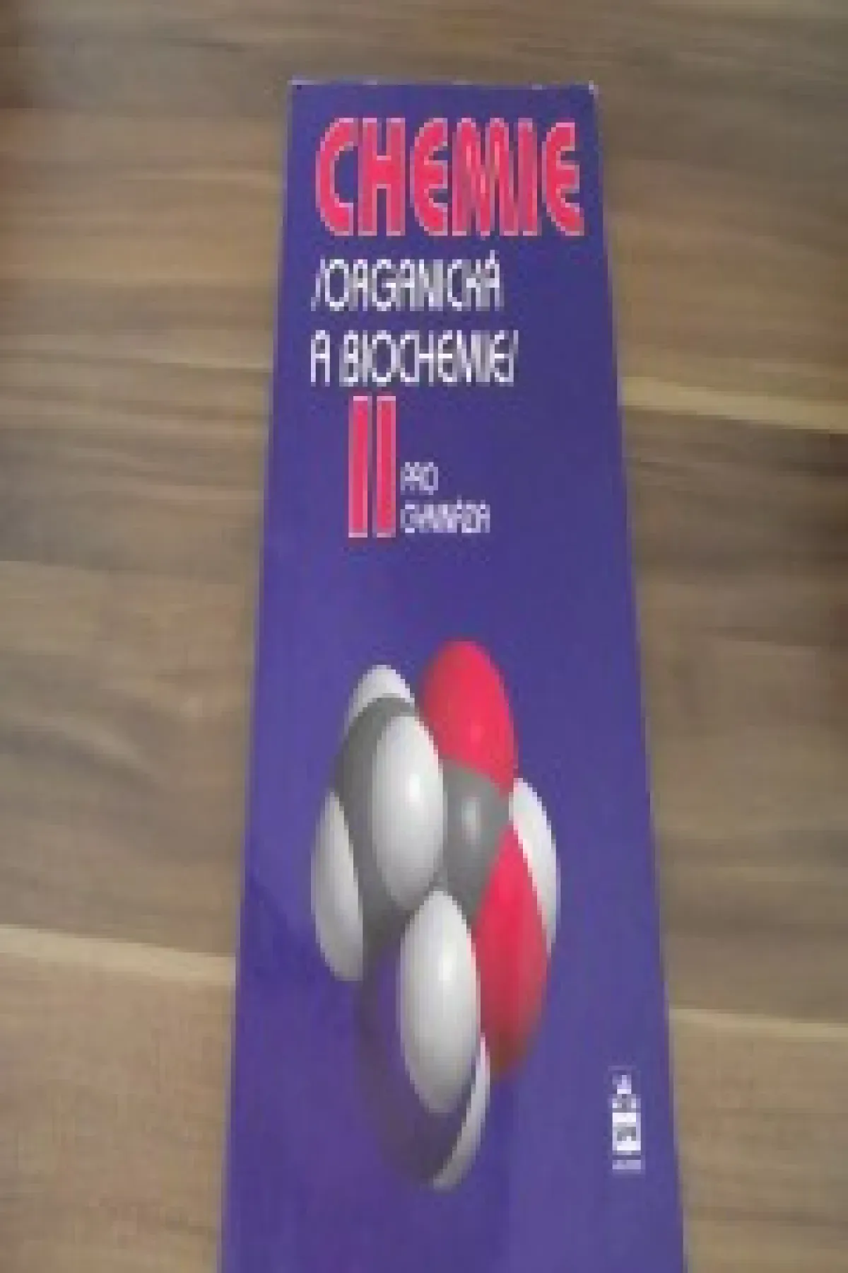 Chemie /organická a biochemie/ II pro gymnázia