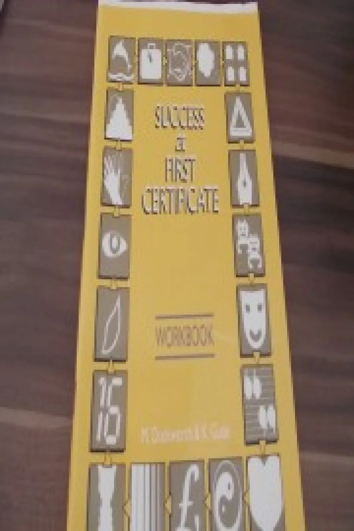 Succes at First Certificate workbookj, Oxford