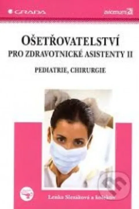 Ošetřovatelství pro zdravotnické asistenty II