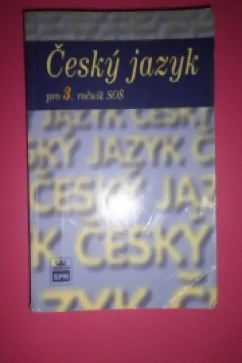 Český jazyk pro 3.ročník SOŠ